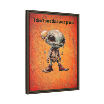 I don't care that your green - framed canvas art (burnt orange)