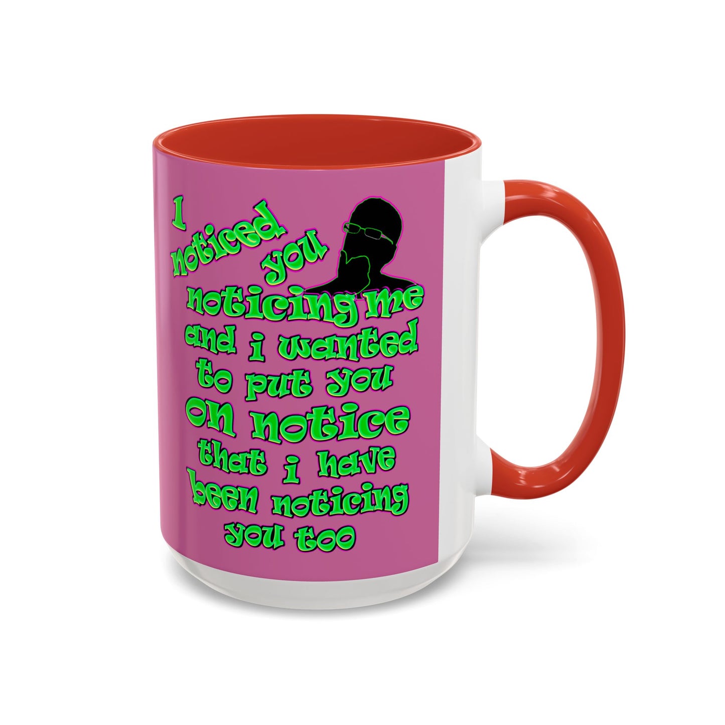noticed you noticing - Accent Mug (light pink)