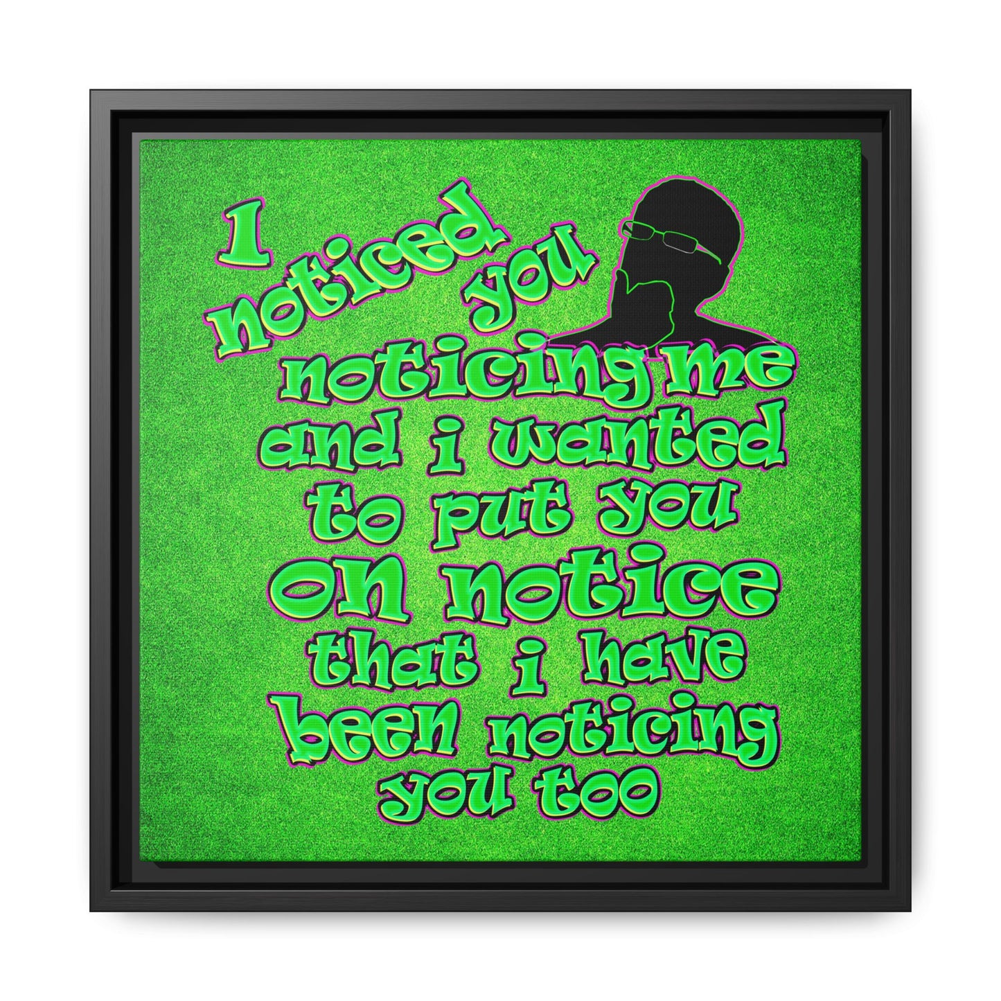 noticed you noticing - framed canvas art (green turf)