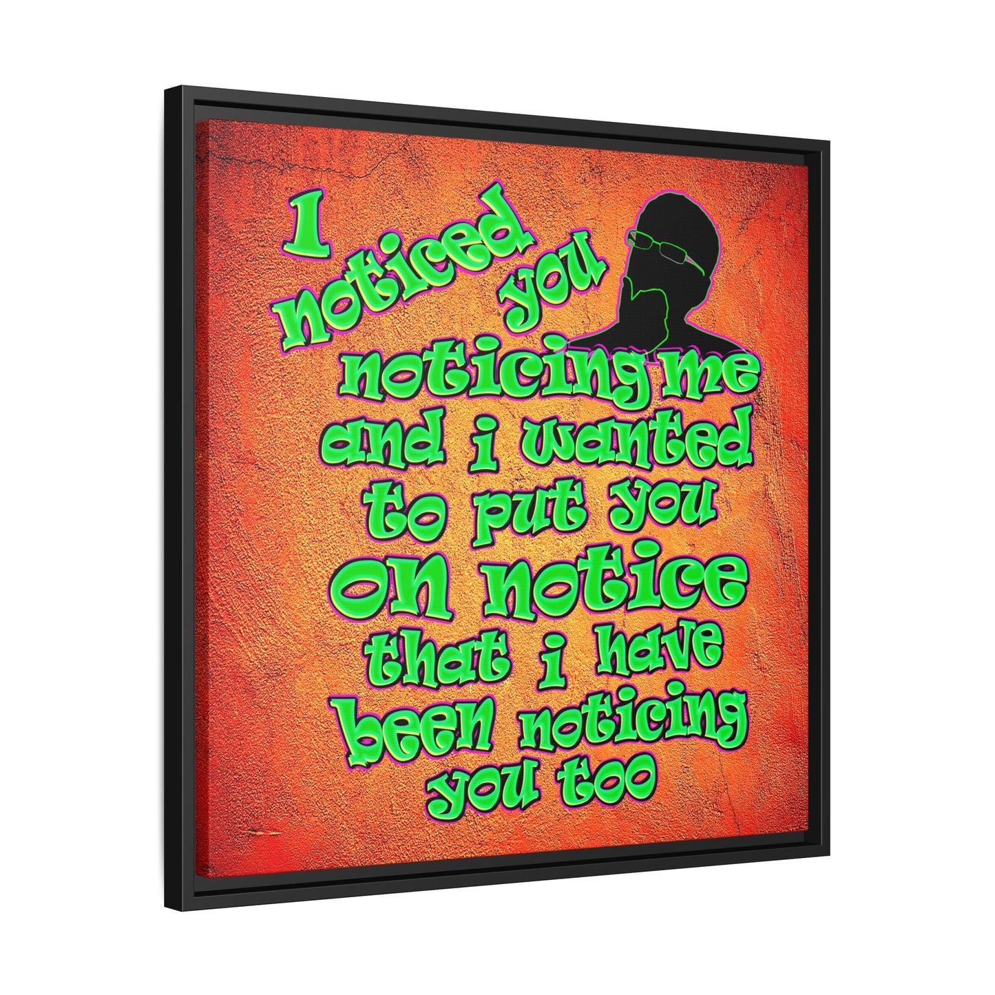 noticed you noticing - framed canvas art (burnt orange)