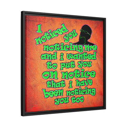 noticed you noticing - framed canvas art (burnt orange)