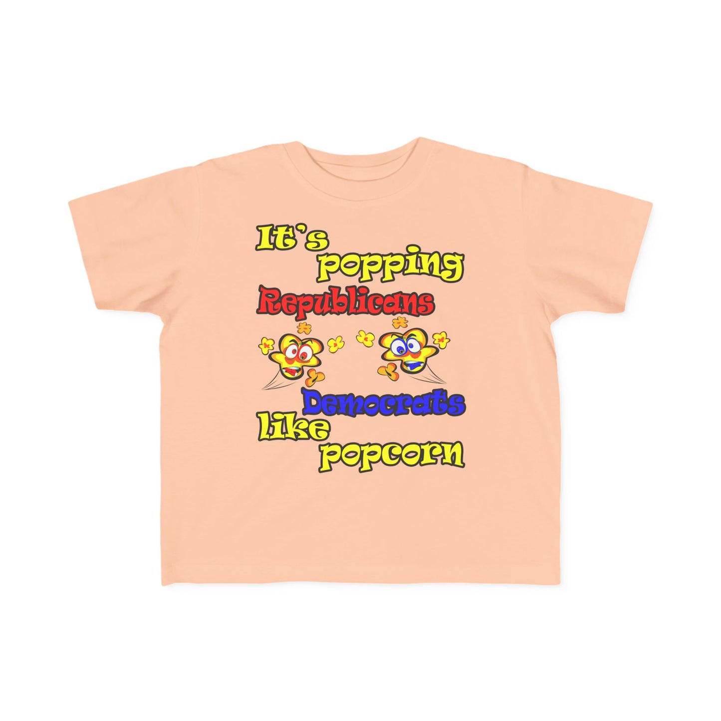 popping like popcorn - Toddler's Fine Jersey Tee