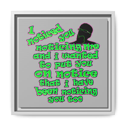 noticed you noticing - framed canvas art (light grey)