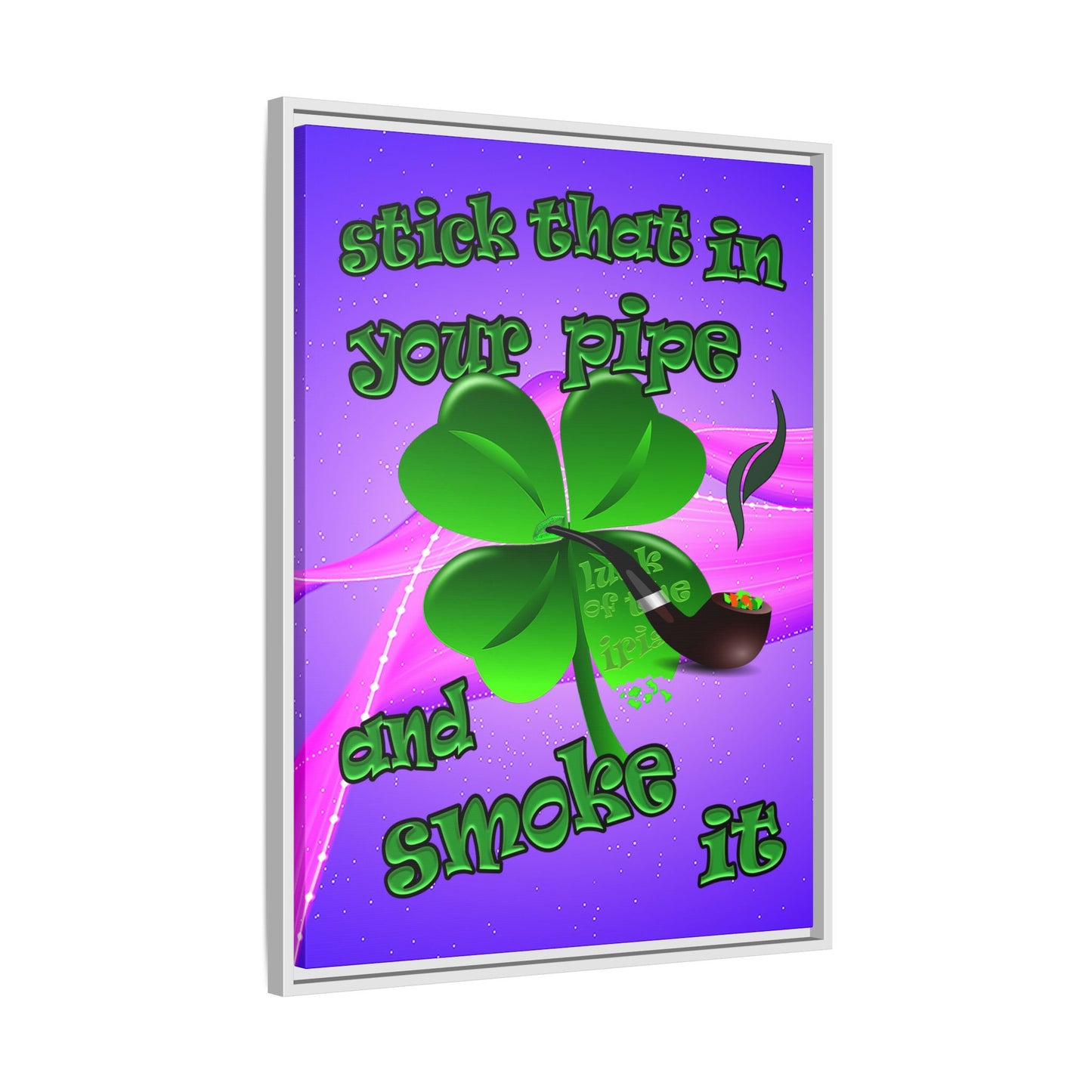 stick that in your pipe and smoke it - framed canvas art (purple-pink wave)