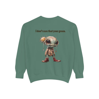 I don't care that your grey - Unisex Garment-Dyed Sweatshirt