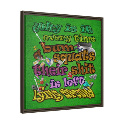 the bum's shit - framed canvas art (green turf)