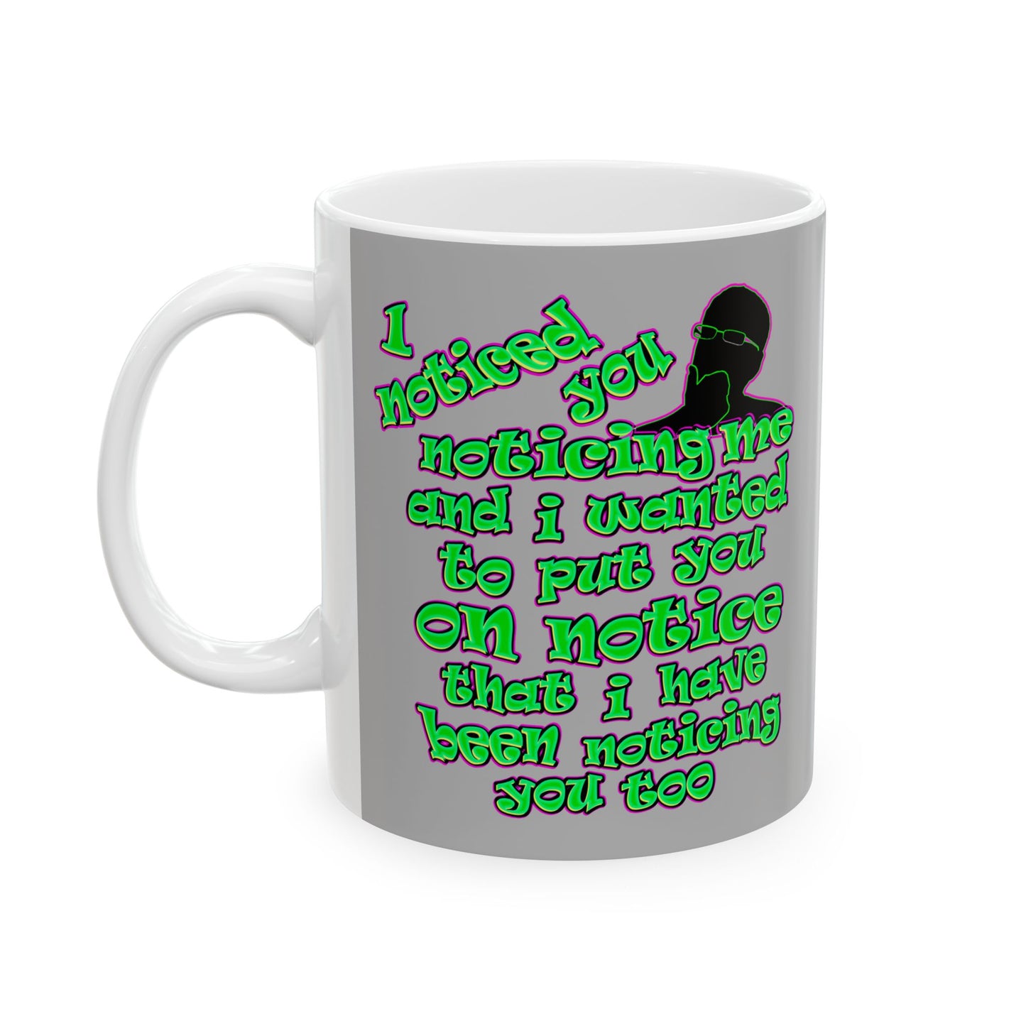 noticed you noticing - White Mug (light grey)