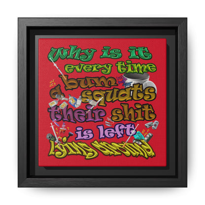 the bum's shit - framed canvas art (dark red)