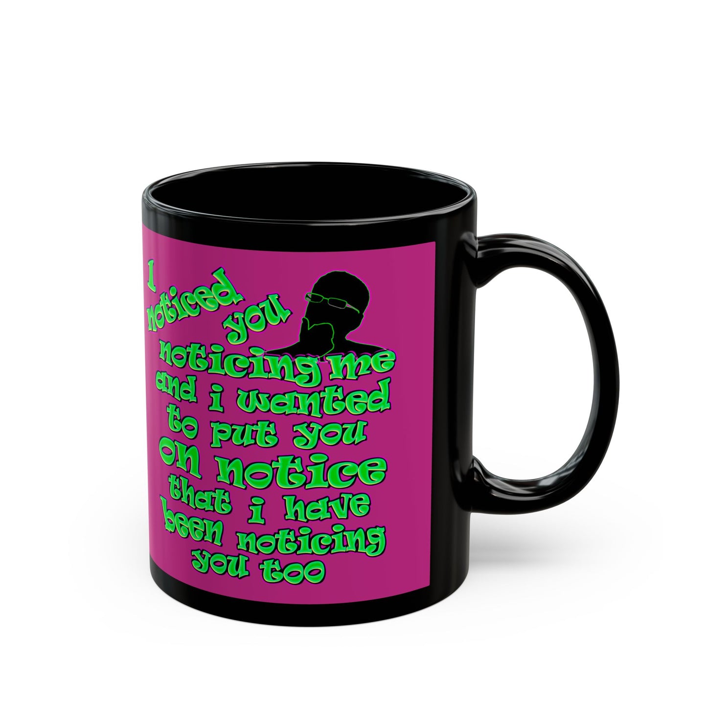 noticed you noticing - Black Mug (pink)