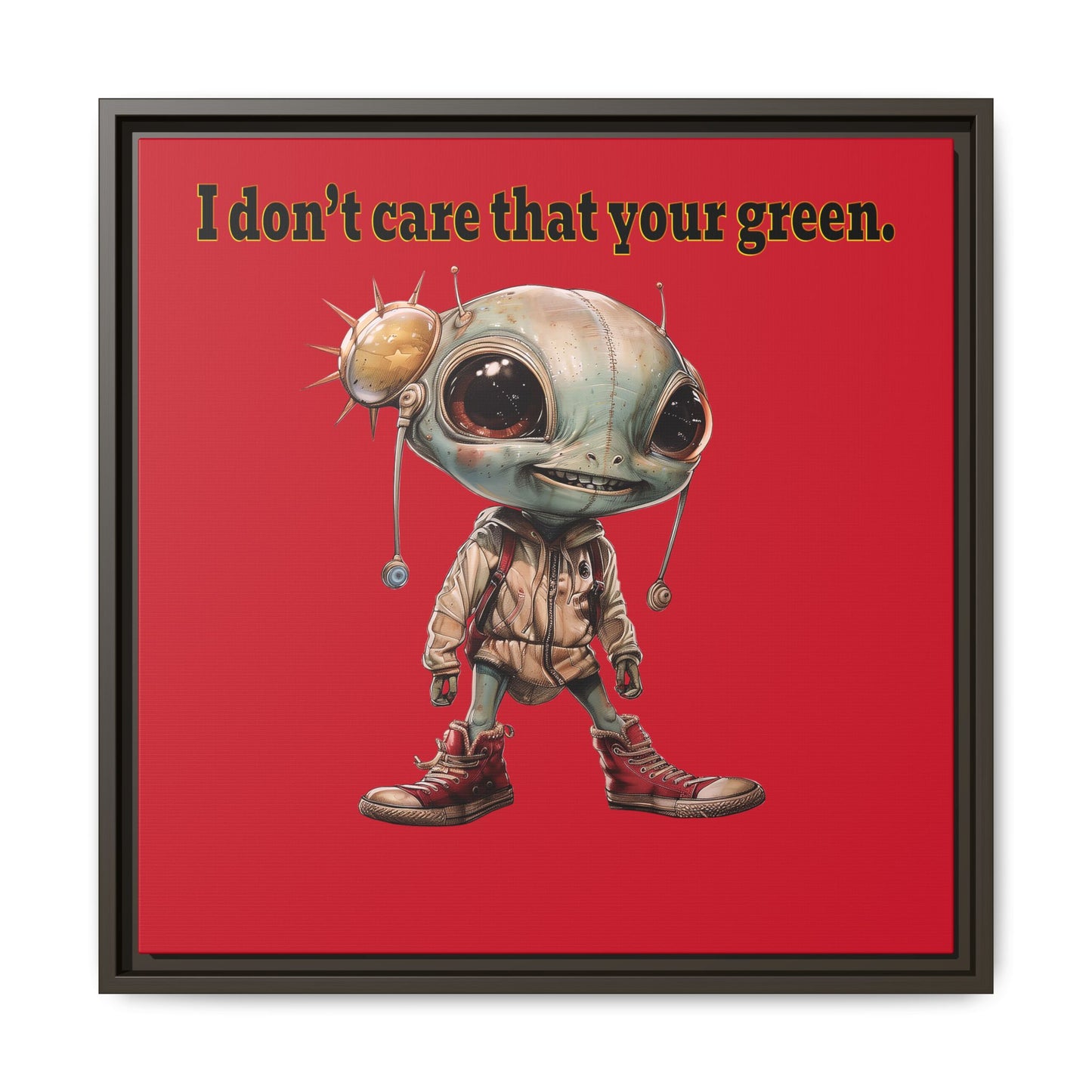 I don't care that your green - framed canvas art (dark red)