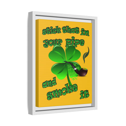 stick that in your pipe and smoke it - framed canvas art (yellow)
