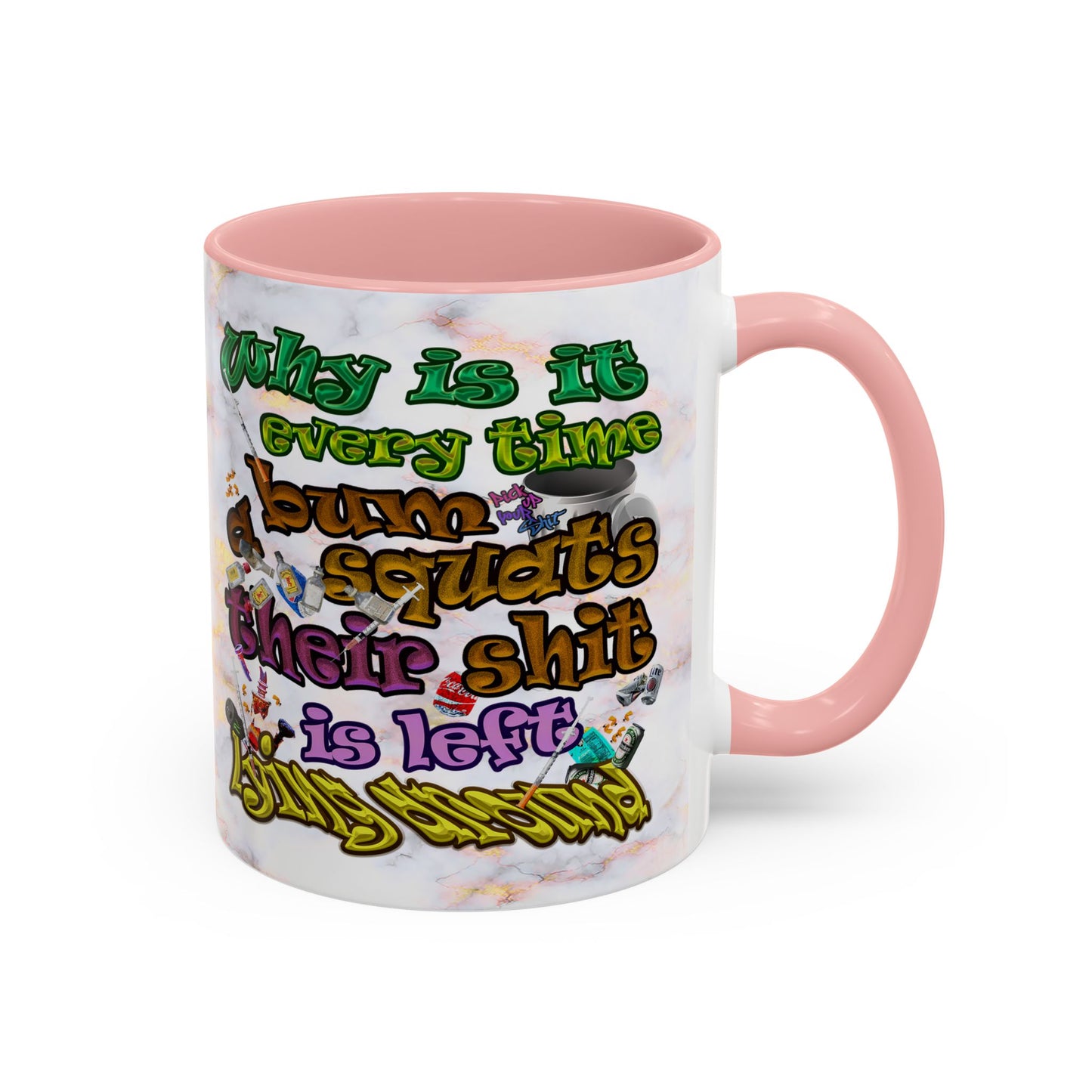 the bum's shit - Accent Mug (white marble)