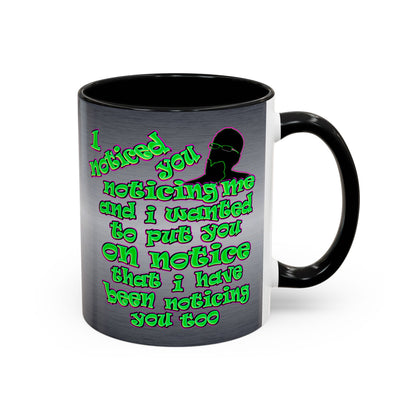 noticed you noticing - Accent Mug (brushed nickel)
