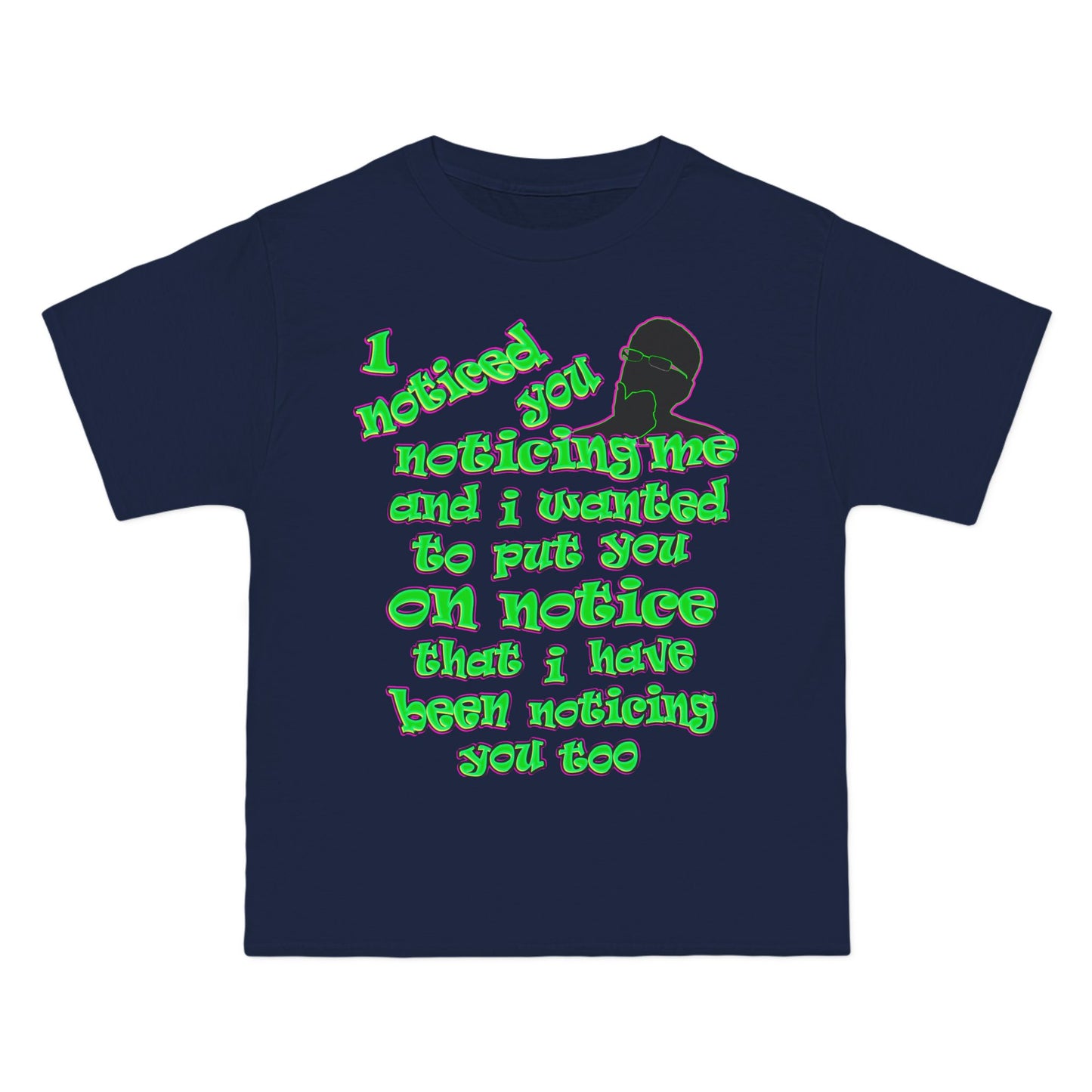 noticed you noticing - Beefy-T®  Short-Sleeve T-Shirt