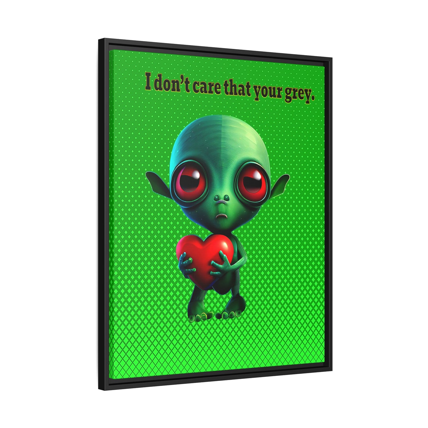 I don't care that your grey - framed canvas art (logo green)