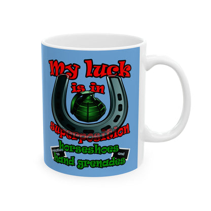 my luck - White Mug (light blue)