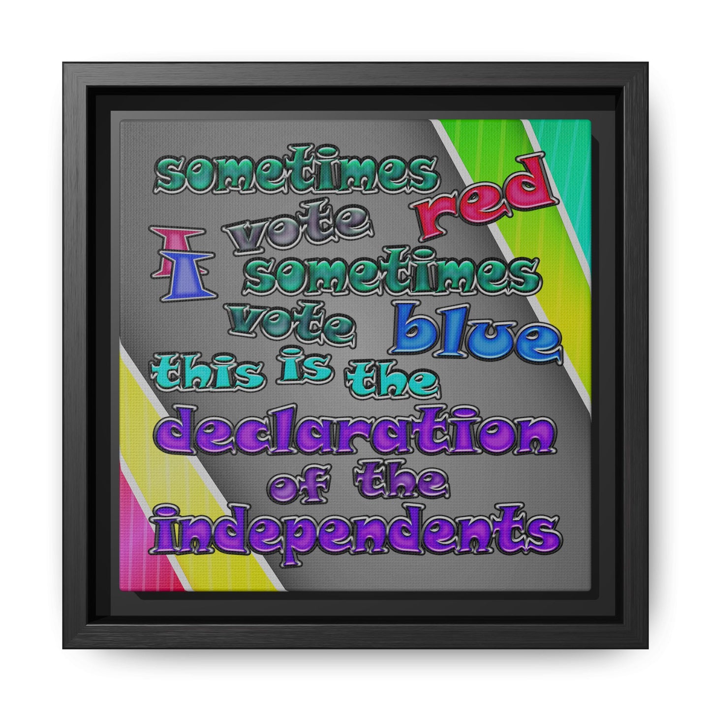 declaration of the independents - framed canvas art (rainbow split)