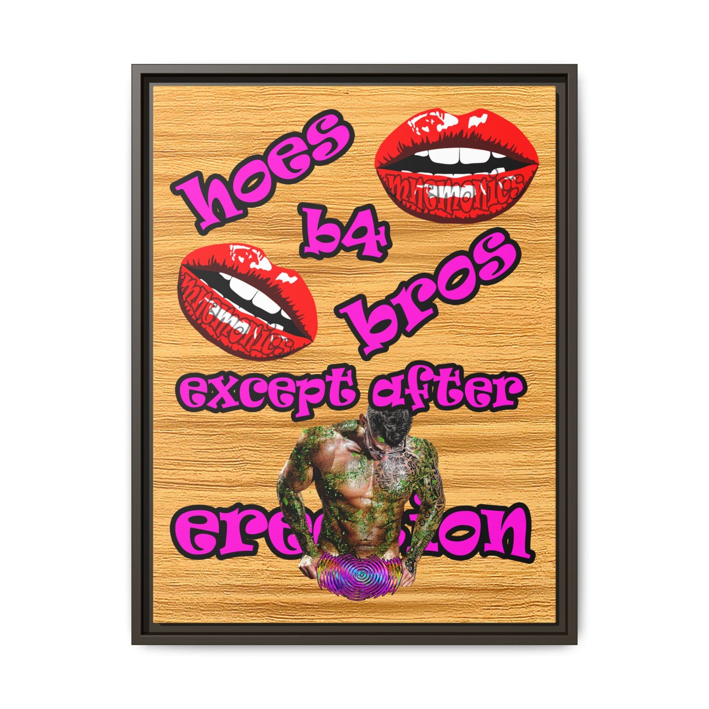 hoes b4 bros - framed canvas art (butterscotch wood finish)