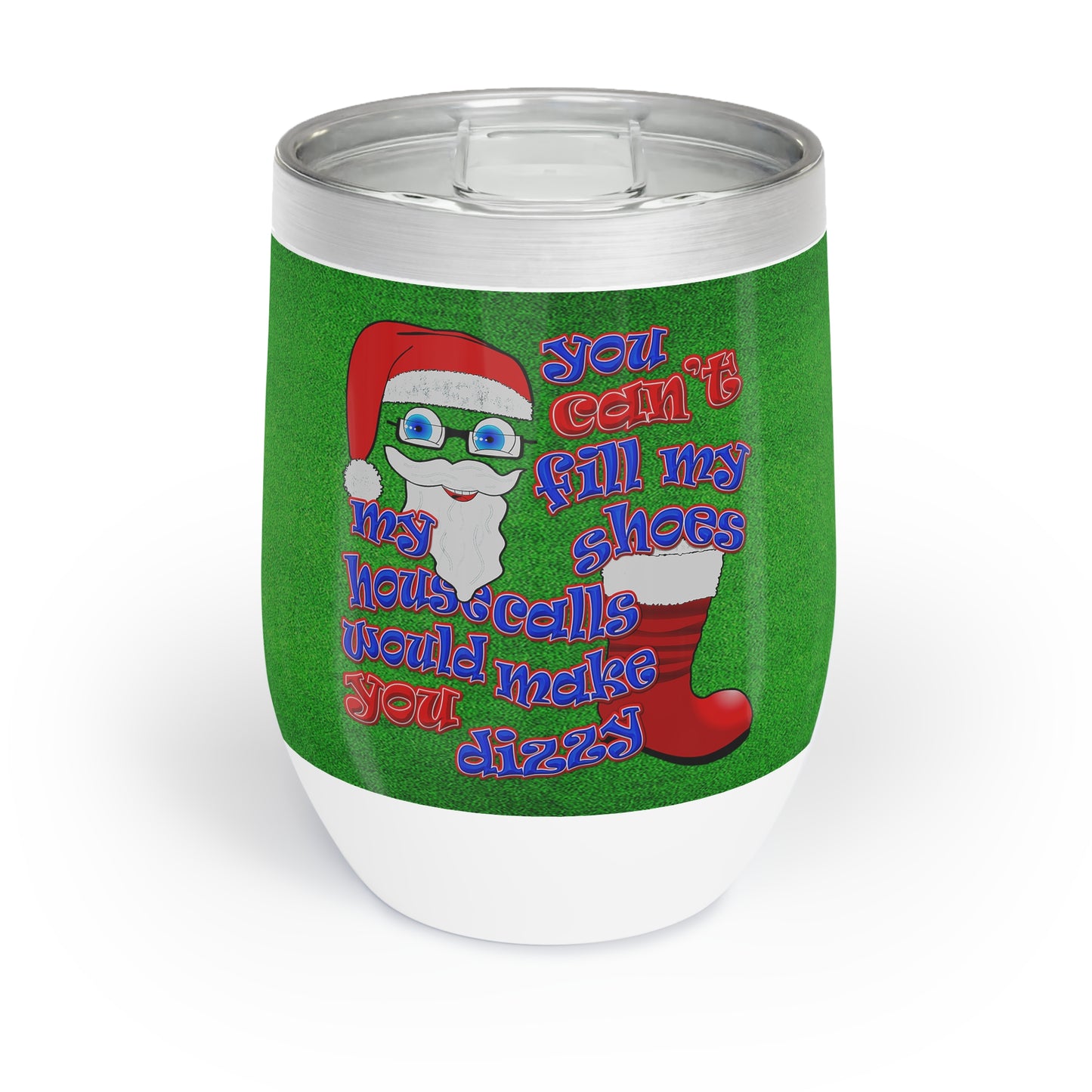 santa's shoes - Chill Wine Tumbler (green turf)