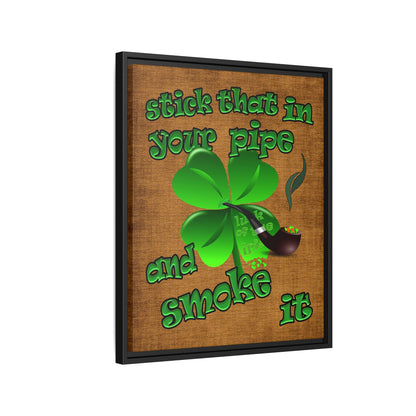 stick that in your pipe and smoke it - framed canvas art (brown papyrus)