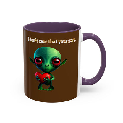 I don't care that your grey - Accent Mug (brown)