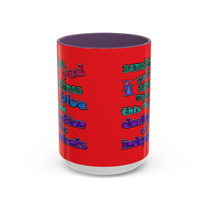 declaration of the independents - Accent Mug (red)