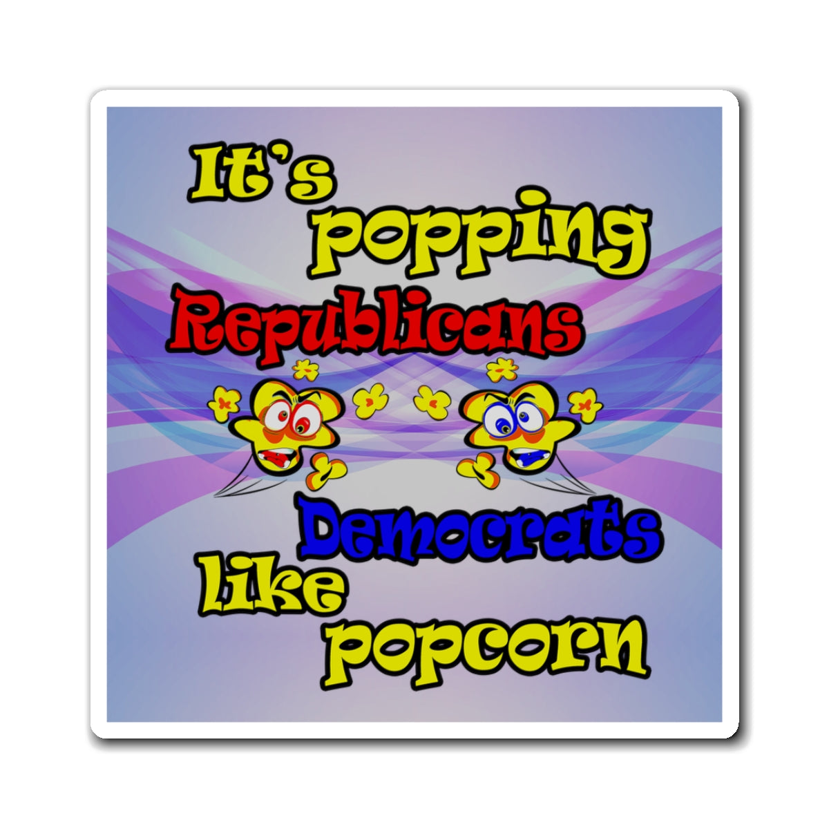 popping like popcorn - Magnets - (light blue-pink wave)