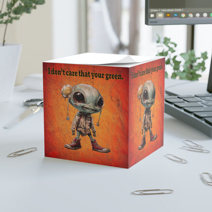I don't care that your green - note cube (burnt orange)