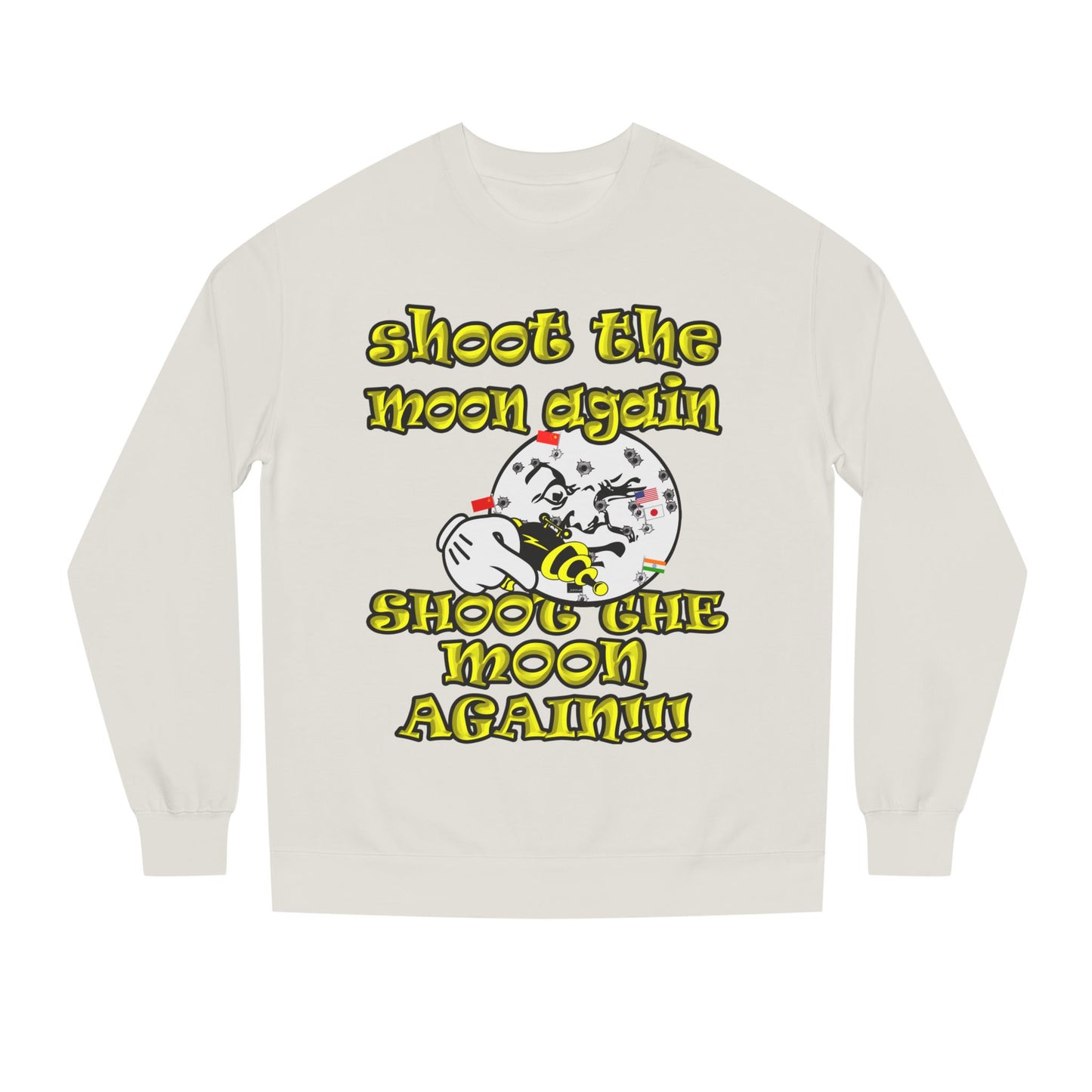 shoot the moon again - Unisex Crew Neck Sweatshirt