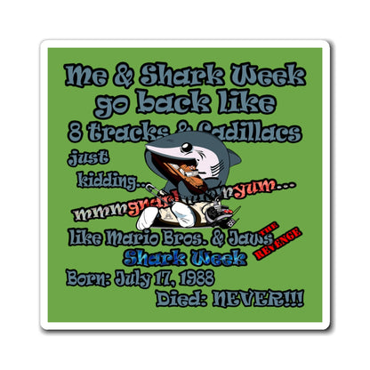 shark week - Magnets - (green)