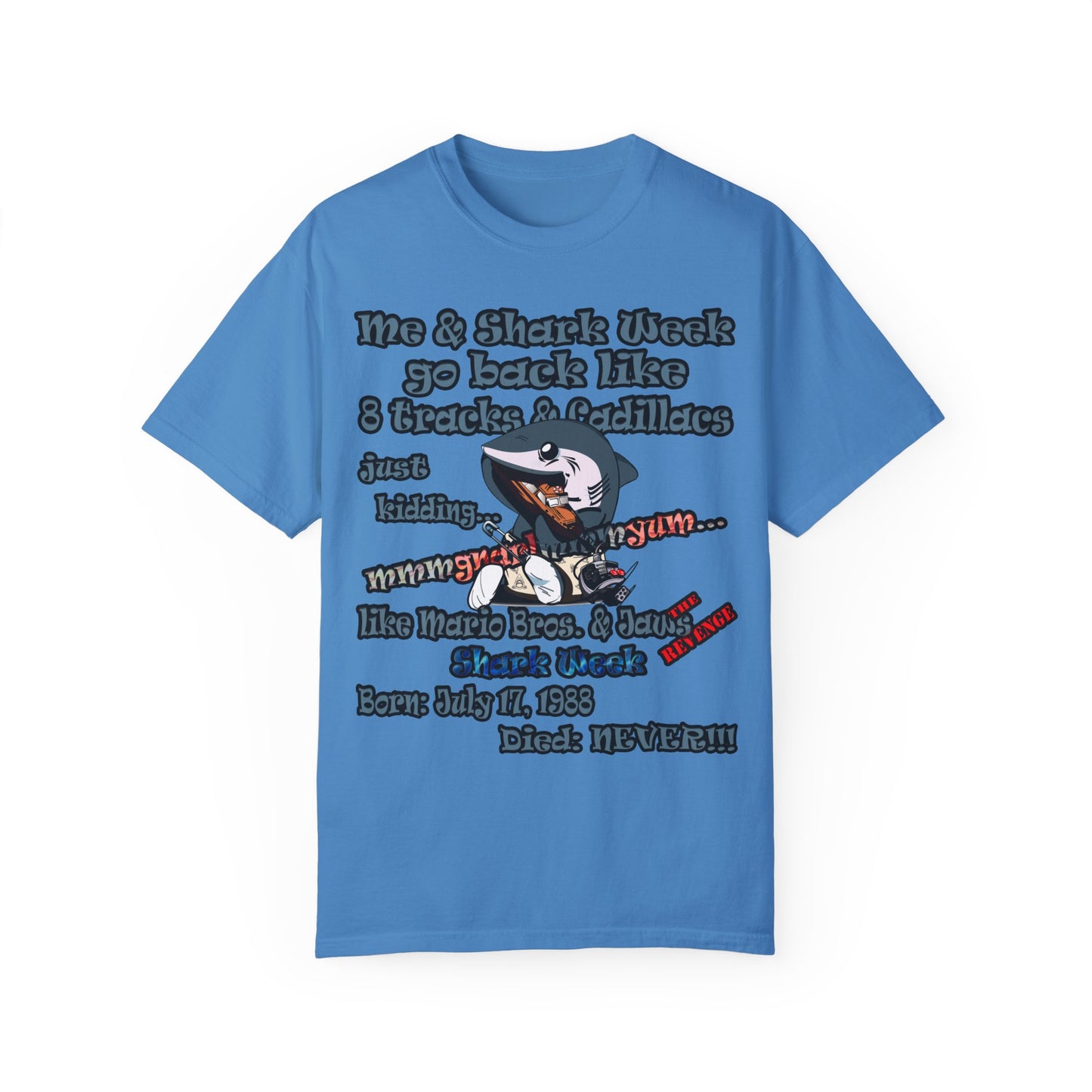 shark week - Unisex Garment-Dyed T-shirt