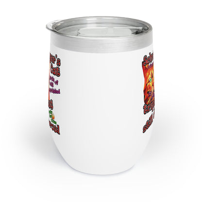 schrodinger's cat - Chill Wine Tumbler