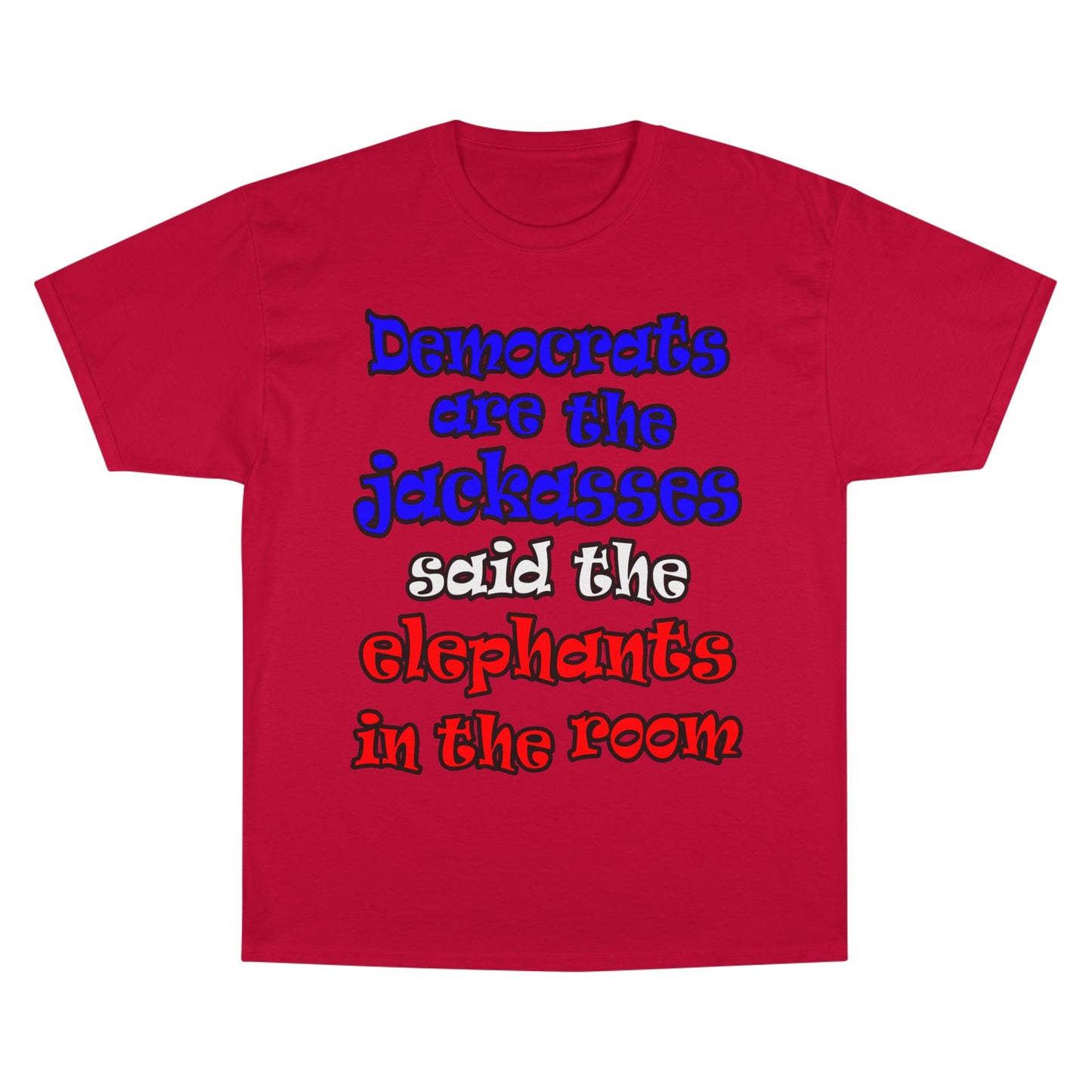 donkeys and elephants - Champion T-Shirt