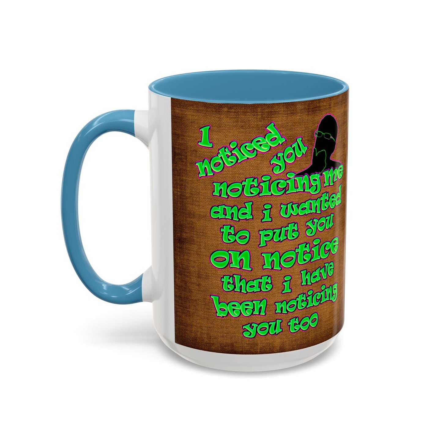 noticed you noticing - Accent Mug (brown papyrus)