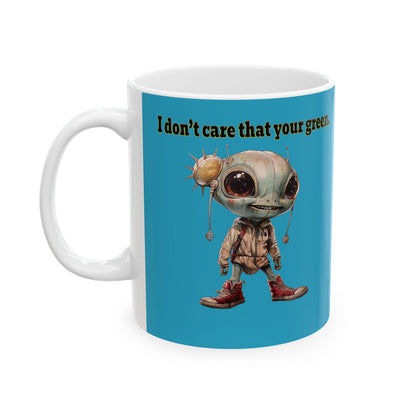 I don't care that your grey - White Mug (turquoise)