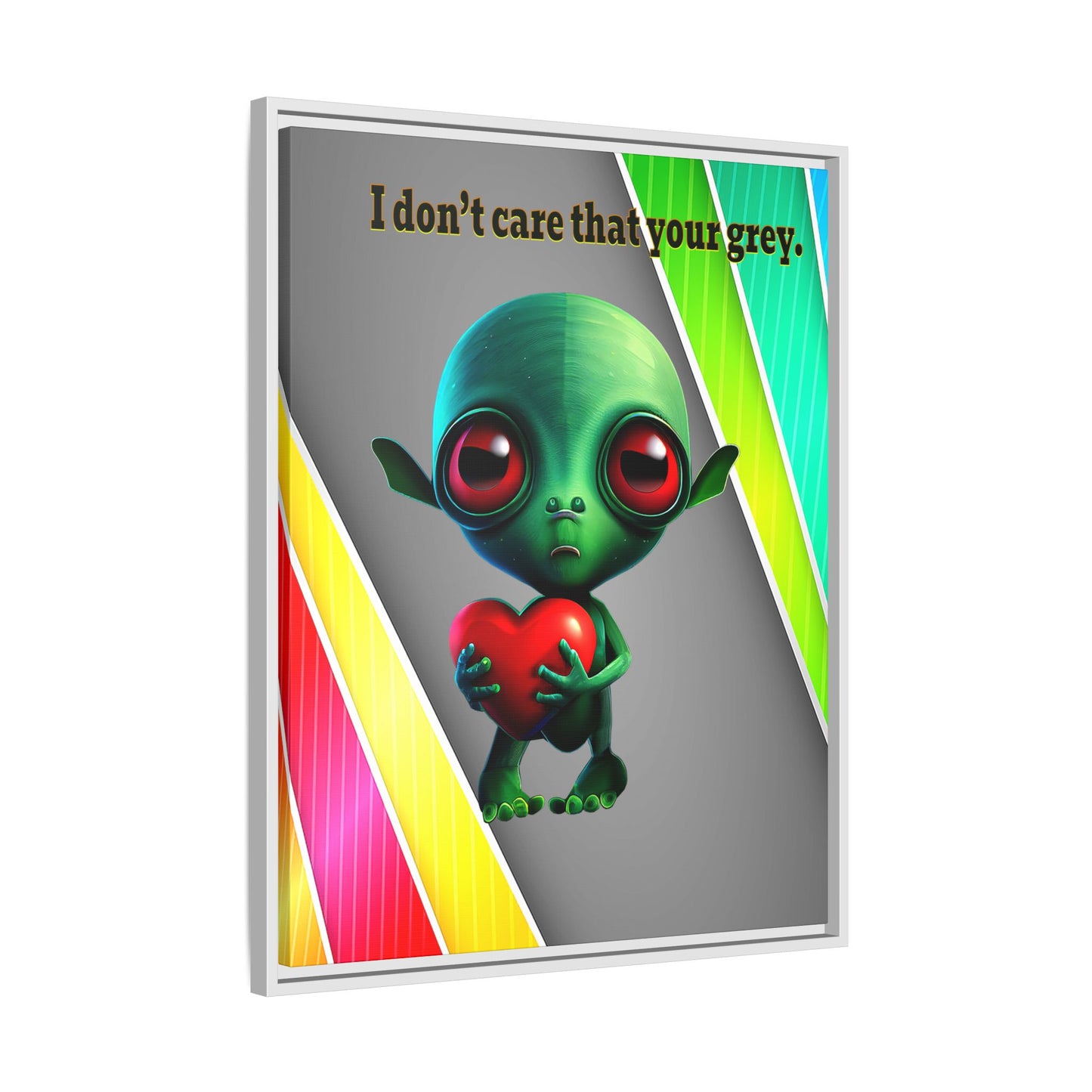 I don't care that your grey - framed canvas art (rainbow split)