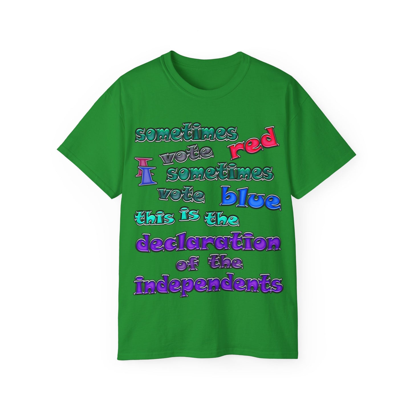 declaration of the independents - Unisex Ultra Cotton Tee