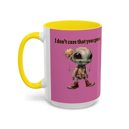 I don't care that your grey - Accent Mug (light pink)