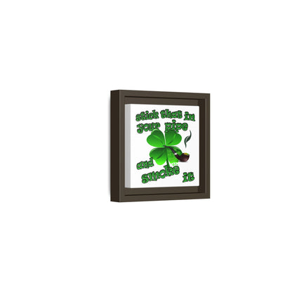 stick that in your pipe and smoke it - framed canvas art (white)