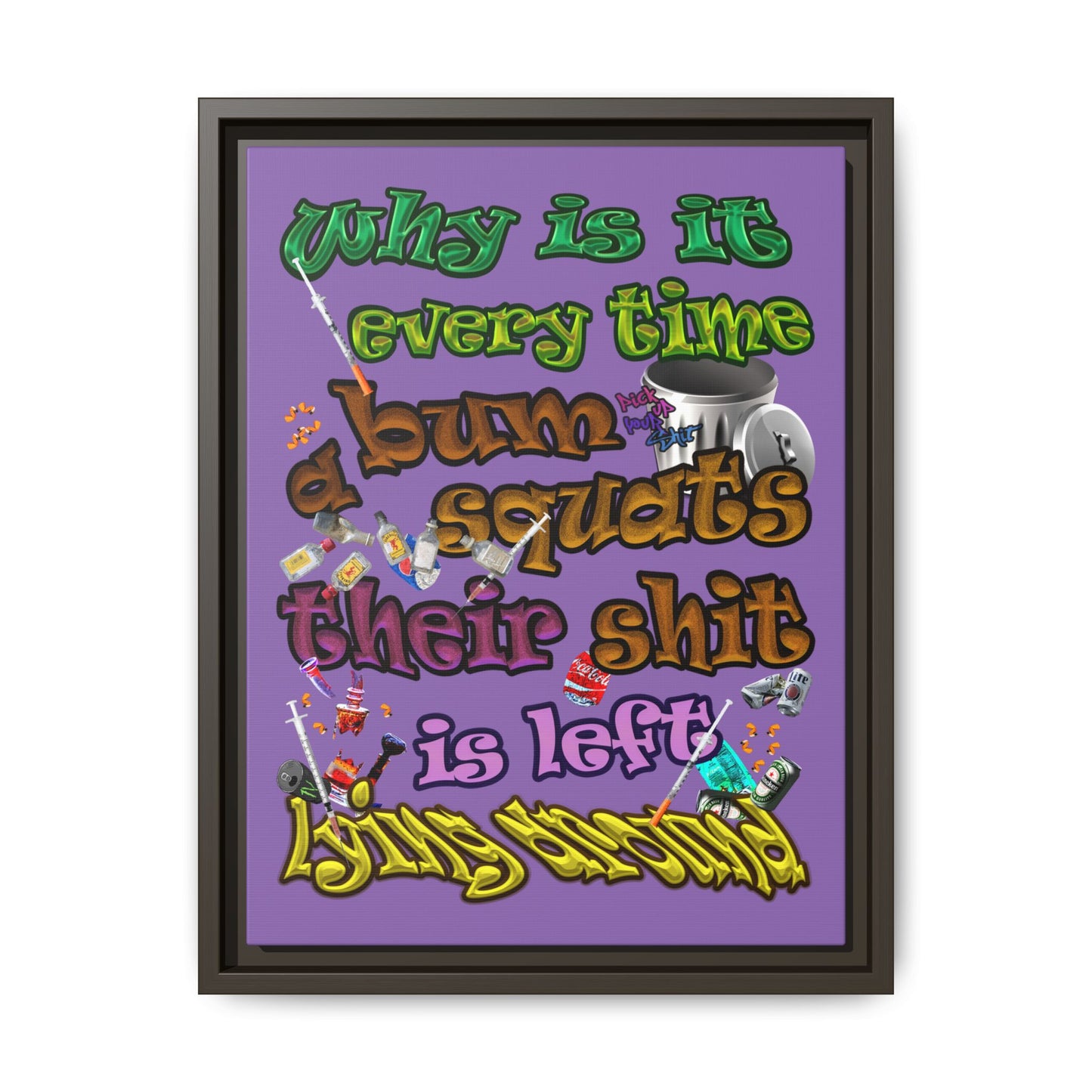 the bum's shit - framed canvas art (light purple)