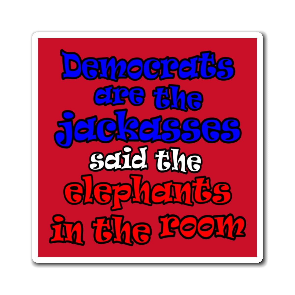 donkeys and elephants - Magnets - (dark red)