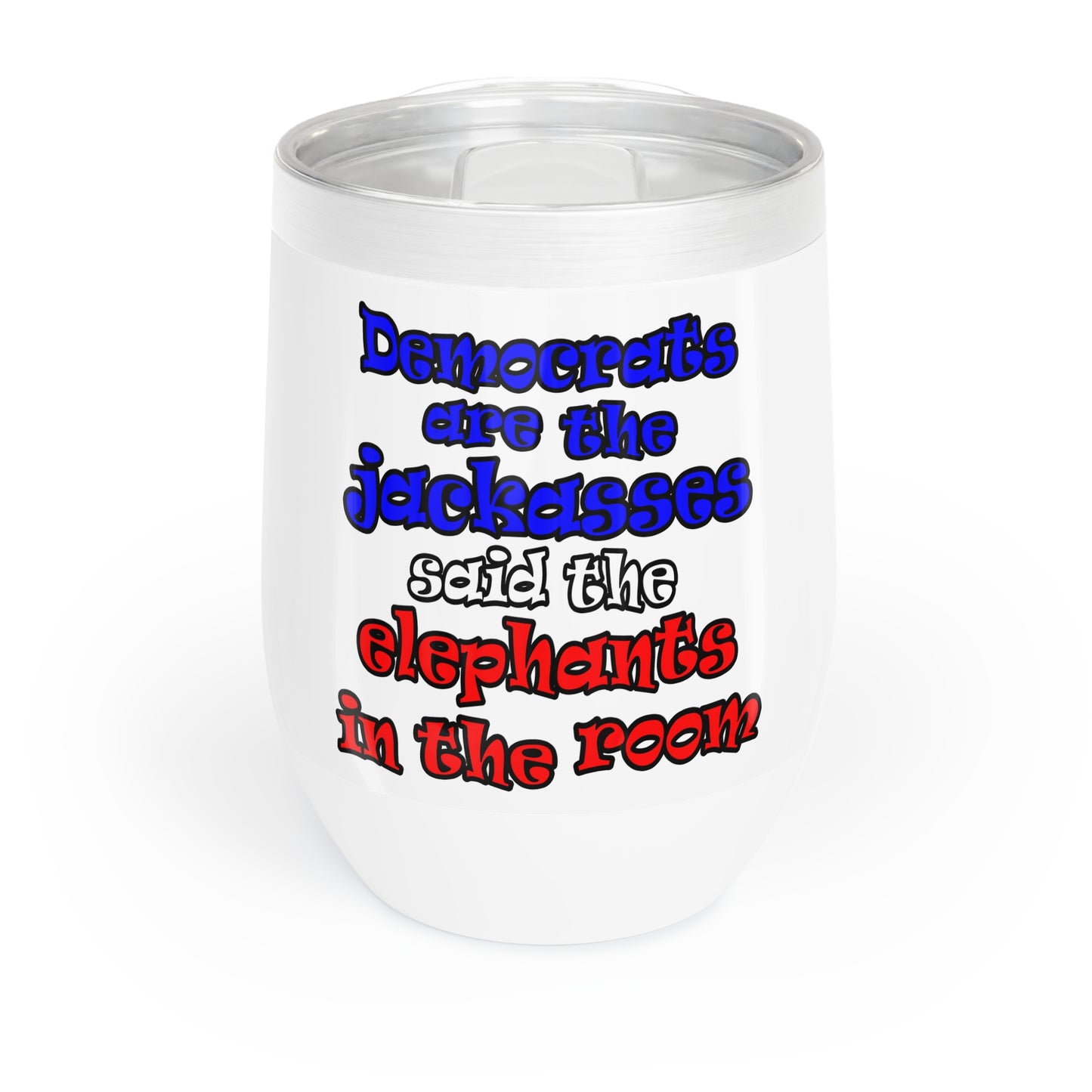 donkeys and elephants - Chill Wine Tumbler (white)