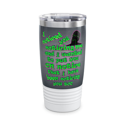noticed you noticing - Ringneck Tumbler, 20oz (grey-light grey)
