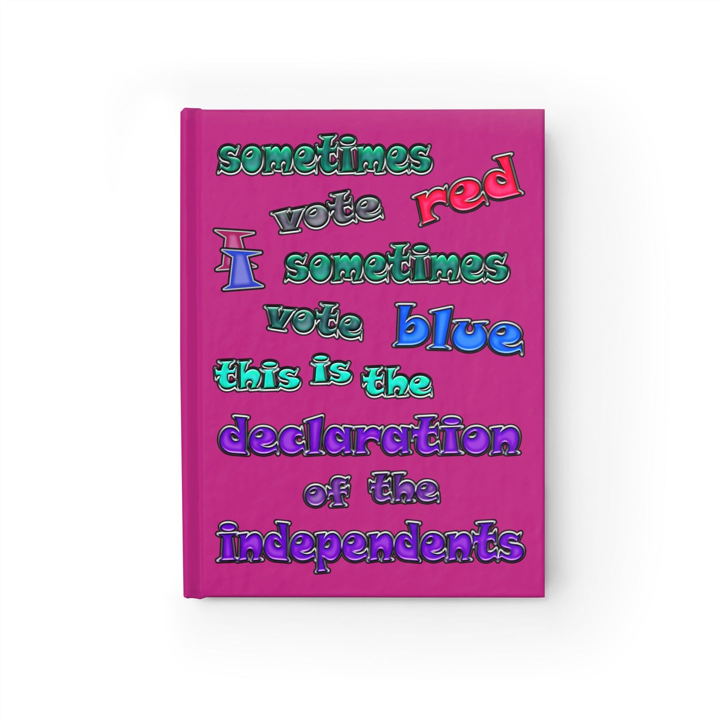 declaration of the independents - journal-lined (pink)