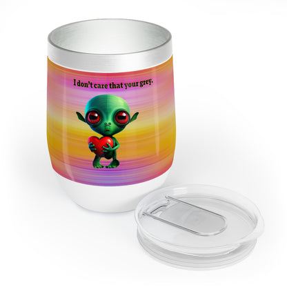 I don't care that your grey - Chill Wine Tumbler (color blur)