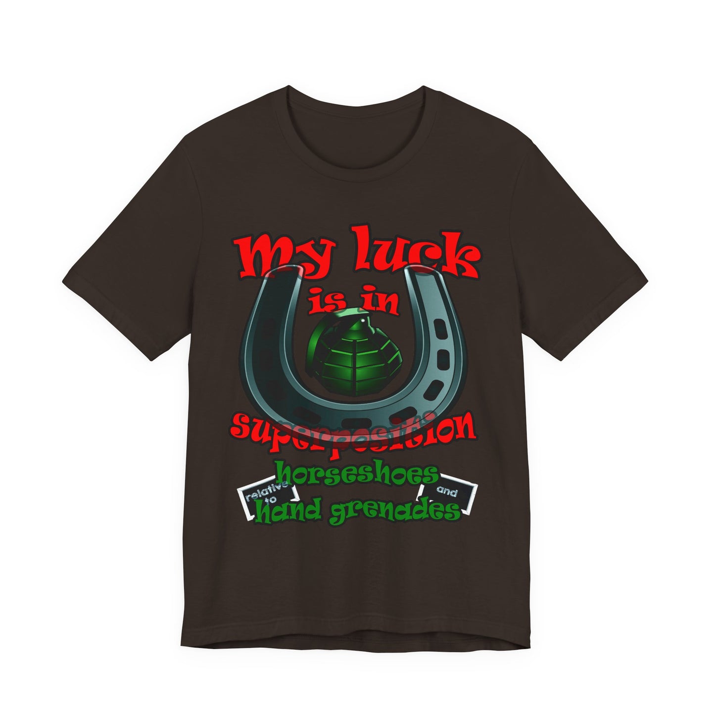 my luck - Unisex Jersey Short Sleeve Tee