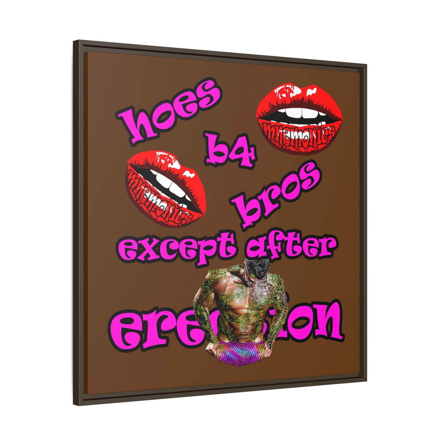 hoes b4 bros - framed canvas art (brown)