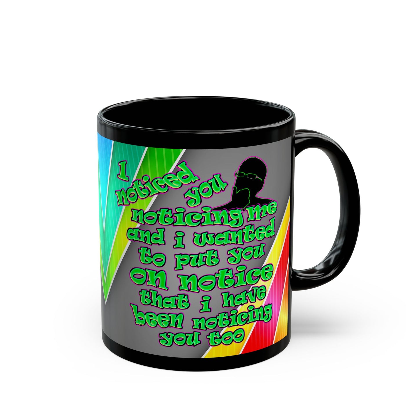 noticed you noticing - Black Mug (rainbow split)
