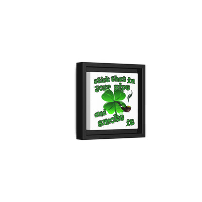 stick that in your pipe and smoke it - framed canvas art (white)