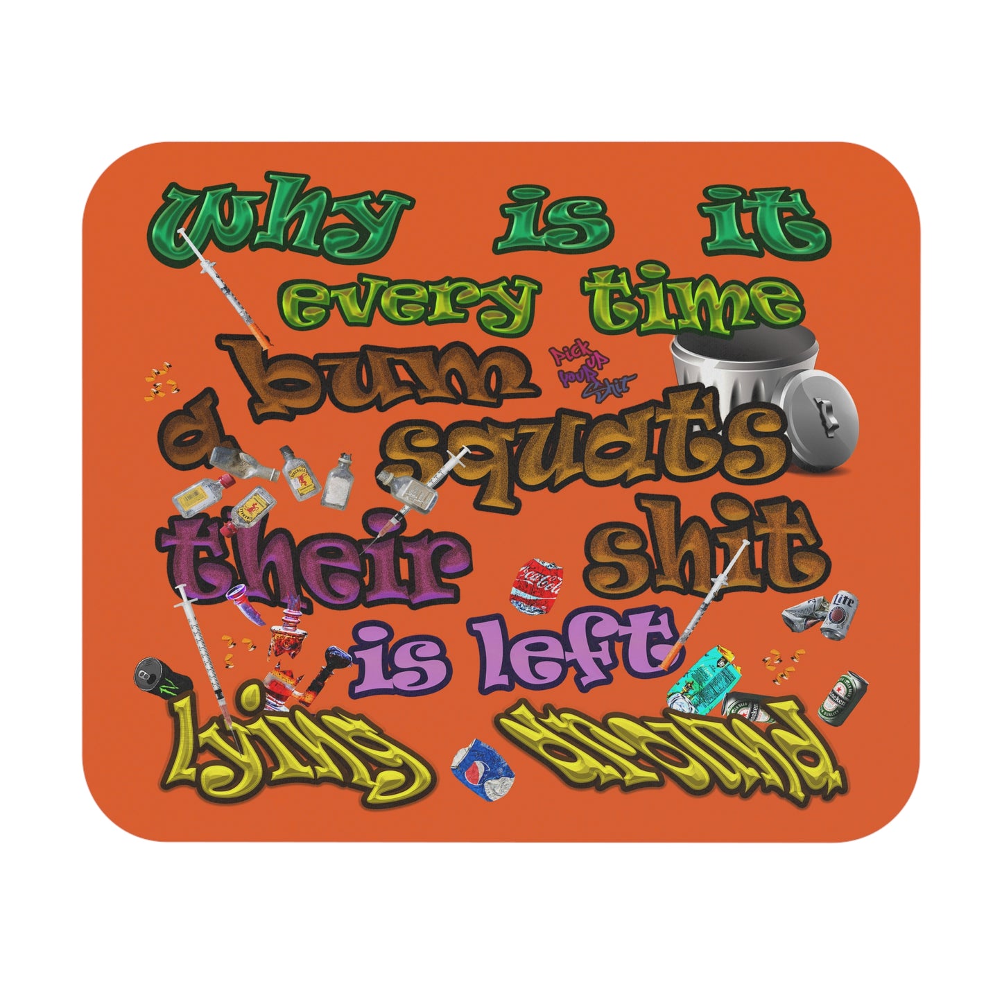 the bum's shit - Mouse Pad (Rectangle) (orange)
